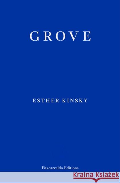 Grove Kinsky, Esther 9781913097288