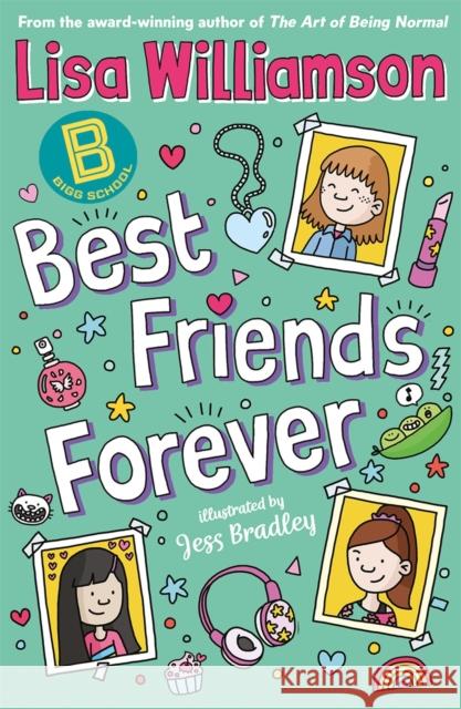 Bigg School: Best Friends Forever Lisa Williamson 9781913101558 Guppy Publishing Ltd