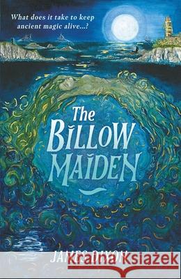 The Billow Maiden James Dixon 9781913101725 Guppy Publishing Ltd