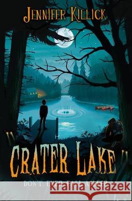 Crater Lake Jennifer Killick 9781913102203 Firefly Press Ltd