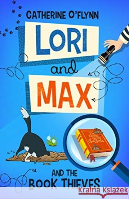 Lori and Max and the Book Thieves Catherine O'Flynn 9781913102357