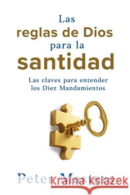 Las reglas de Dios para la santidad Peter Masters 9781913133269
