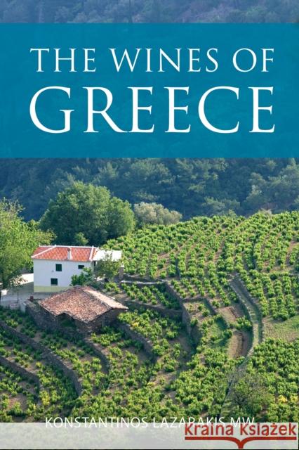 The Wines of Greece Konstantinos Lazarakis 9781913141592 ACADEMIE DU VIN LIBRARY LIMITED