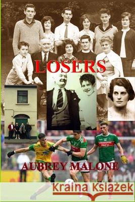 Losers Aubrey Malone 9781913144210 Penniless Press Publications