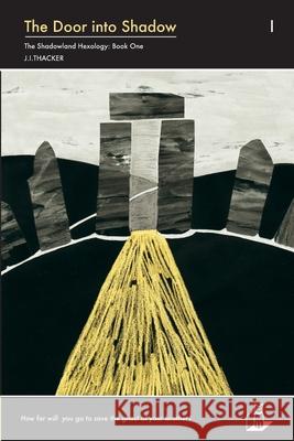 The Door Into Shadow J.I. Thacker 9781913152000 Laptop Cat Books