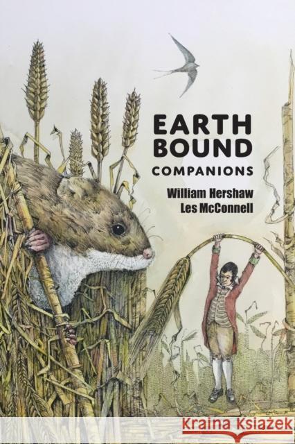 Earth Bound Companions: 2021 William Hershaw, Les McConnell 9781913162153 Grace Note Publications