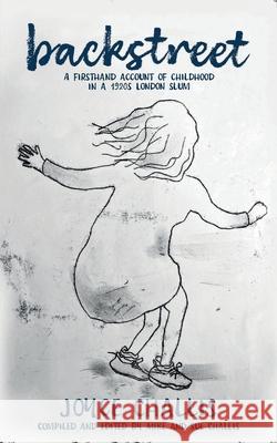 backstreet Joyce Challis Mike And Sue Challis 9781913166885 Heddon Publishing