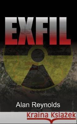 Exfil Alan Reynolds 9781913170134 Fisher King Publishing