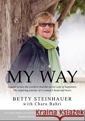 My Way Betty Steinhauer 9781913170219