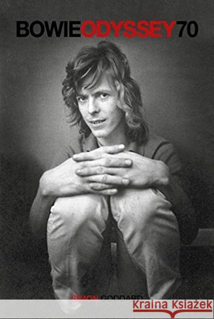 Bowie Odyssey 70 Simon Goddard 9781913172039 Omnibus Press