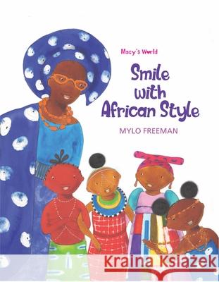 Smile with African Style Freeman, Mylo 9781913175184 Cassava Republic Press