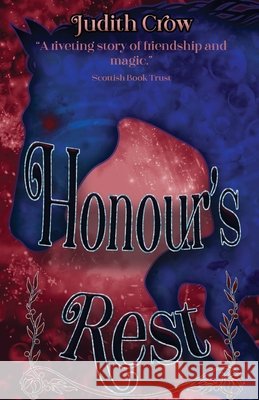 Honour's Rest Judith Crow 9781913182311 Crowvus Choughs