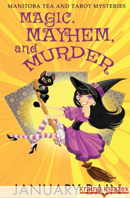 Magic, Mayhem & Murder January Bain 9781913186159 Totally Bound Publishing