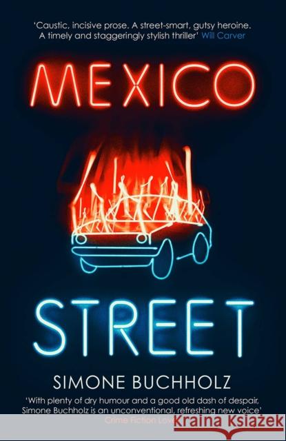 Mexico Street Simone Buchholz 9781913193157