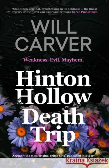 Hinton Hollow Death Trip Will Carver 9781913193300 Orenda Books