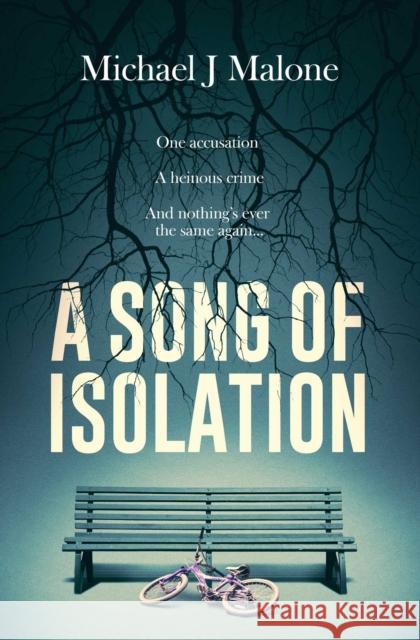 A Song of Isolation Michael Malone 9781913193362