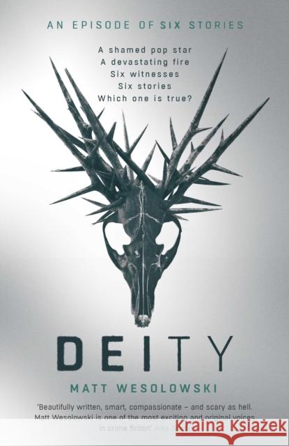Deity Matt Wesolowski 9781913193485 Orenda Books