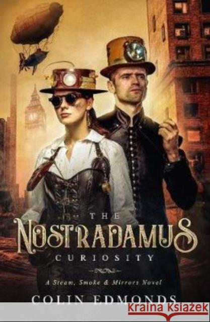 The Nostradamus Curiosity Colin Edmonds 9781913200060