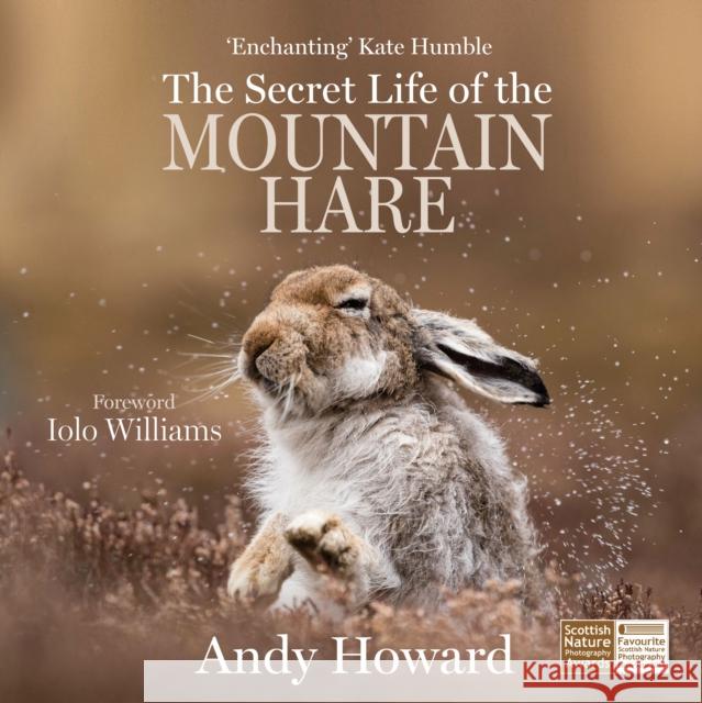 The Secret Life of the Mountain Hare Andy Howard 9781913207267 Sandstone Press Ltd