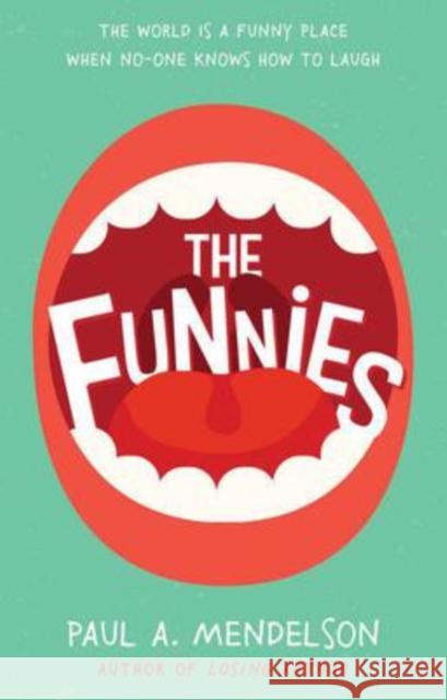 Funnies, The Paul A. Mendelson 9781913208141