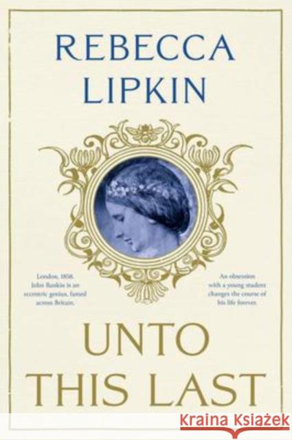 Unto This Last: A Novel Rebecca Lipkin 9781913208820