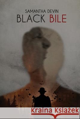 Black Bile Samantha Devin 9781913209155