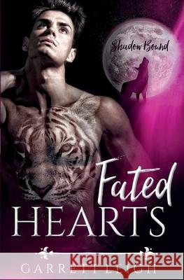 Fated Hearts Garrett Leigh   9781913220136 Fox Love Press