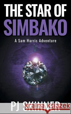 The Star of Simbako: Large Print Pj Skinner 9781913224004 Pippa Jeffcock