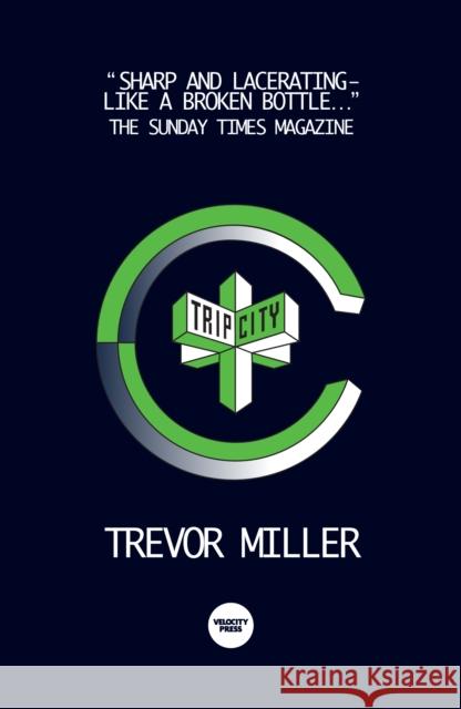 Trip City Trevor Miller 9781913231095