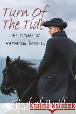 Turn of the Tide: The Return of Nathaniel Brookes Elizabeth Revill 9781913264017 Mirador Publishing