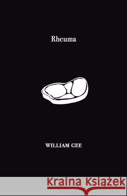 Rheuma William Gee 9781913268107 Bad Betty Press