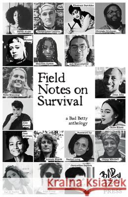 Field Notes on Survival: a Bad Betty anthology Amy Acre, Jake Wild Hall 9781913268121