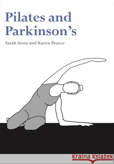 Pilates and Parkinson's Pearce, Karen 9781913274122