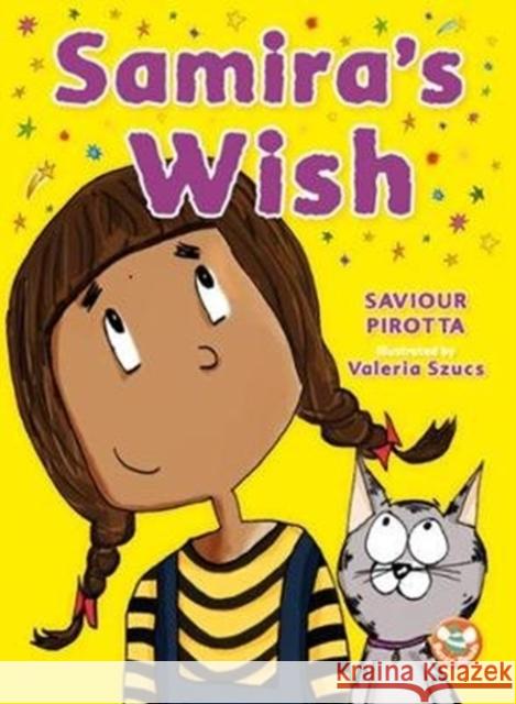 Samira's Wish Pirotta, Saviour 9781913292072 Wacky Bee Books