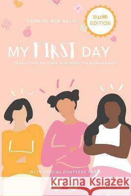 My First Day: Transitioning from Girlhood to Womanhood Lashai Ben Salmi Her-Rah 1st Bra Jewel Sanitary Napkins 9781913310936