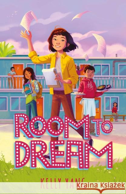 Room To Dream: (Front Desk #3) Kelly Yang 9781913311261 Knights Of Media