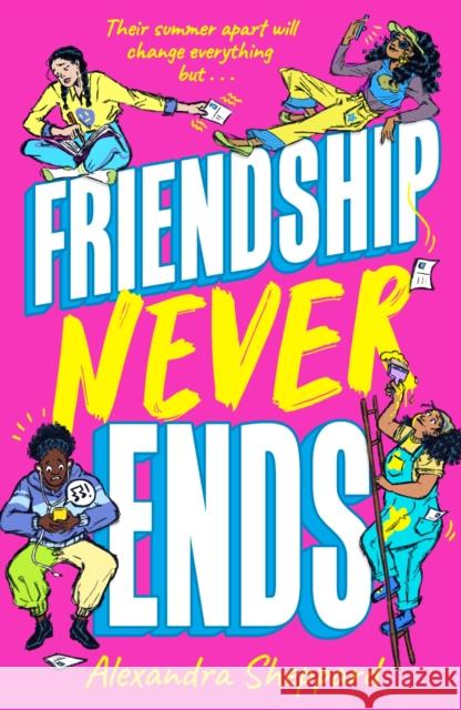 Friendship Never Ends Alexandra Sheppard 9781913311414 Knights Of Media