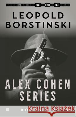 Alex Cohen Series Books 4-6 Leopold Borstinski 9781913313432 Sobriety Press