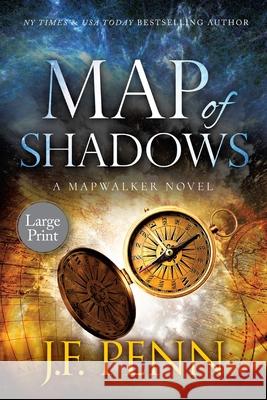 Map of Shadows: A Mapwalker Novel J. F. Penn 9781913321048 Curl Up Press