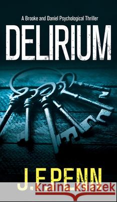 Delirium J. F. Penn 9781913321284 Curl Up Press