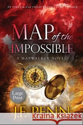 Map of the Impossible: A Mapwalker Novel J. F. Penn 9781913321338 Curl Up Press