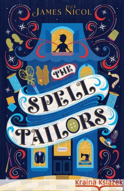 The Spell Tailors James Nicol 9781913322861