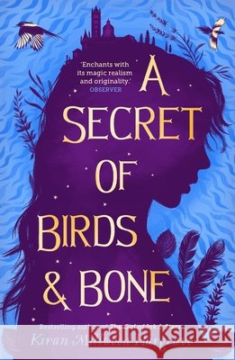 A Secret of Birds & Bone (paperback) Kiran Millwood Hargrave 9781913322960