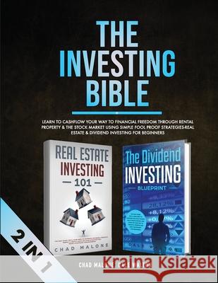 The Investing Bible (2 in 1): Learn to Cashflow Your Way to Financial Freedom Through Rental Property & The Stock Market Using Simple Fool Proof Str Walton, Dale 9781913327323 DPW Publishing