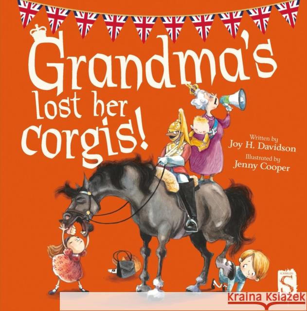 Grandma's Lost Her Corgis Joy H. Davidson Jenny Cooper 9781913337360 Scribblers