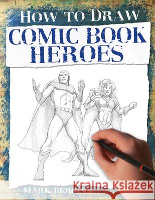 Comic Book Heroes Mark Bergin 9781913337476 Book House