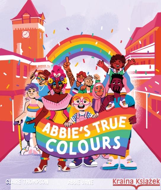 Abbie's True Colours Abbie Jane 9781913339630 Owlet Press