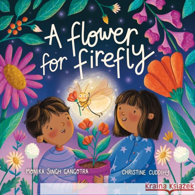 A Flower For Firefly Monika Singh Gangotra 9781913339647