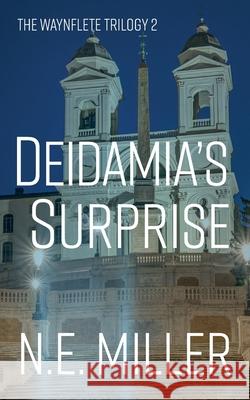 Deidamia's Surprise  9781913340230 Clink Street Publishing