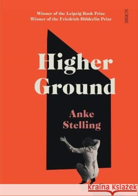 Higher Ground Anke Stelling 9781913348014 Scribe Publications